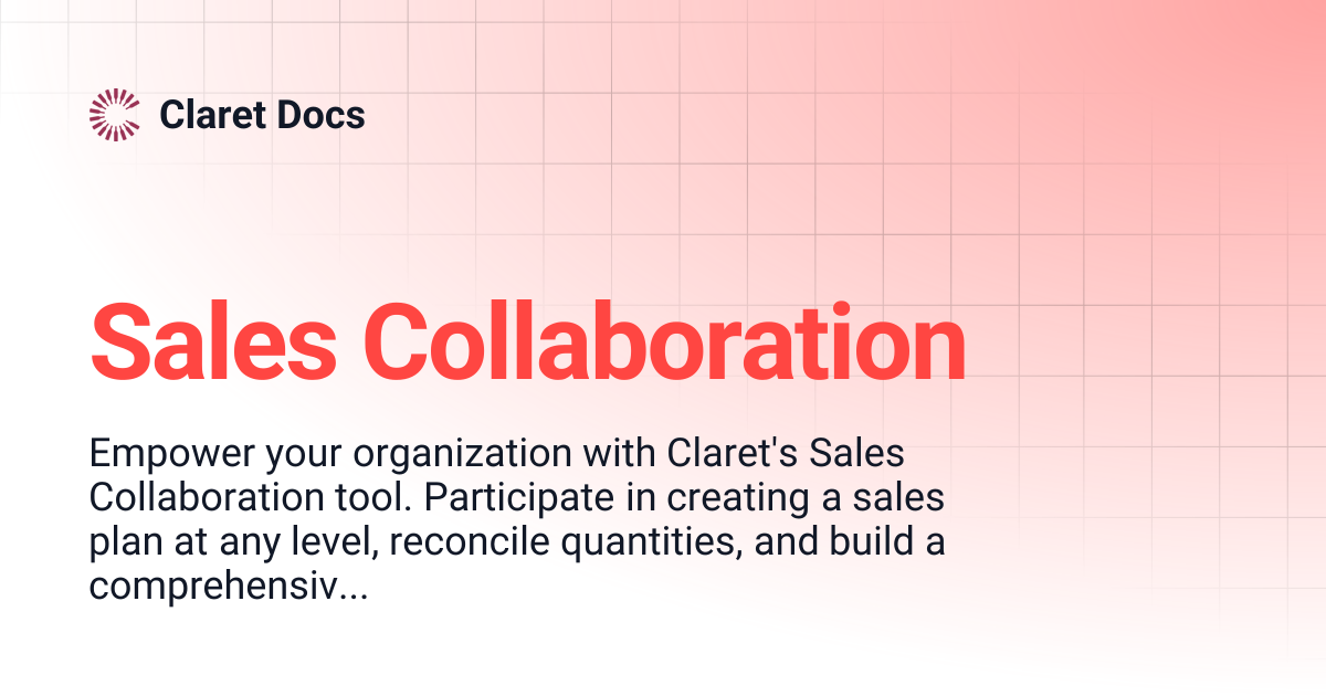 Sales Collaboration | Claret Docs