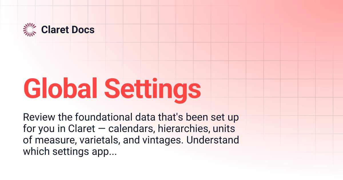 Global Settings | Claret Docs